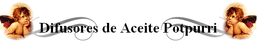 Difusores de Aceite Potpurri