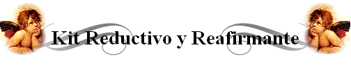 Kit Reductivo y Reafirmante